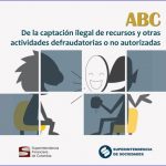 ABC de la captación ilegal de recursos y Otras actividades defraudatorias o no autorizadas.