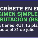 No te pierdas de los beneficios del RST, si ya cuentas con el RUT, tienes plazo hasta el 31 de julio.
