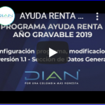AYUDA RENTA 2019 – Configuración programa, modificaciones de versión 1.1 y más – 1/4 DIAN