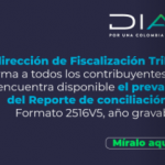 REPORTE CONCILIACIÓN FISCAL: PREVALIDADOR – AÑO GRAVABLE 2021.